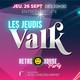 Les Jeudis Valk, Retro House Party